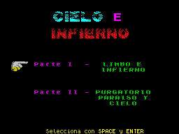 «Божественная комедия» на ZX Spectrum — незаконченная игра Cielo e Infierno